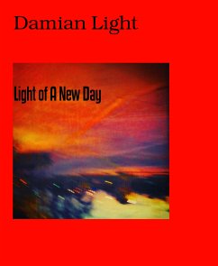 Light of A New Day (eBook, ePUB) - Light, Damian