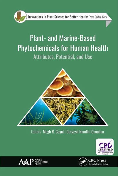 Plant- and Marine- Based Phytochemicals for Human Health (eBook, PDF) Plant- and Marine- Based Phytochemicals for Human Health (eBook, PDF)