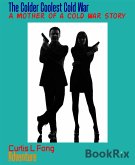 The Colder Coolest Cold War (eBook, ePUB)