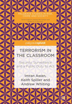 Terrorism in the Classroom (eBook, PDF) - Awan, Imran; Spiller, Keith; Whiting, Andrew