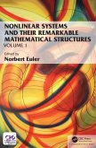 Nonlinear Systems and Their Remarkable Mathematical Structures (eBook, PDF)