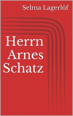 Herrn Arnes Schatz (eBook, ePUB) - Lagerlöf, Selma