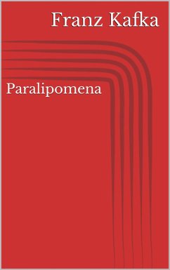 Paralipomena (eBook, ePUB) - Kafka, Franz