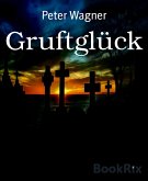 Gruftglück (eBook, ePUB)