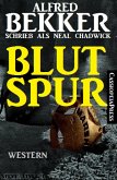 Blutspur: Western (eBook, ePUB)