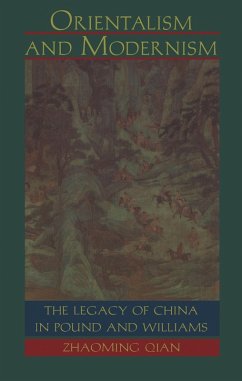 Orientalism and Modernism (eBook, PDF) - Zhaoming Qian, Qian