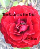 The Rose and the Brier (eBook, ePUB)