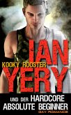 Ian Yery & der Hardcore Absolute Beginner (eBook, ePUB)