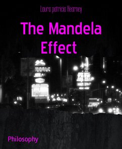 The Mandela Effect (eBook, ePUB) - patricia Kearney, Laura