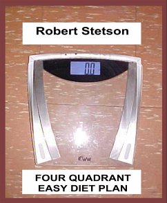Four Quadrand Easy Diet Plan (eBook, ePUB) - Stetson, Robert