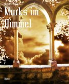 Murks im Himmel (eBook, ePUB)