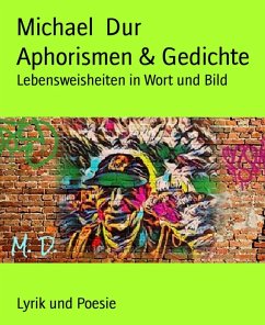 Aphorismen & Gedichte (eBook, ePUB) - Dur, Michael