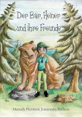 Der Bär, Heiner und ihre Freunde (eBook, ePUB)