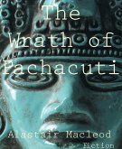 The Wrath of Pachacuti (eBook, ePUB)
