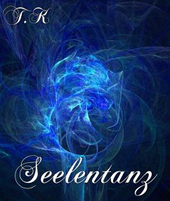 Seelentanz (eBook, ePUB) - Kronschnabl, Tatjana