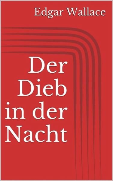 Der Dieb in der Nacht (eBook, ePUB)