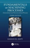 Fundamentals of Machining Processes (eBook, ePUB) Fundamentals of Machining Processes (eBook, ePUB)