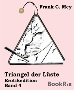 Cover Triangel der Lüste - Band 4 (eBook, ePUB)