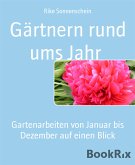 Gärtnern rund ums Jahr (eBook, ePUB)