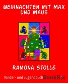 Weihnachten mit Max und Maus (eBook, ePUB)