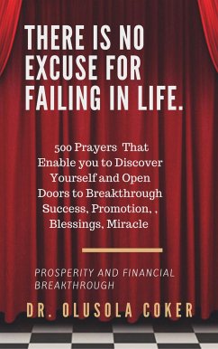 There is no excuse for failing in life: (eBook, ePUB) - Olusola Coker, Dr