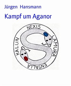 Kampf um Aganor (eBook, ePUB) - Hansmann, Jürgen