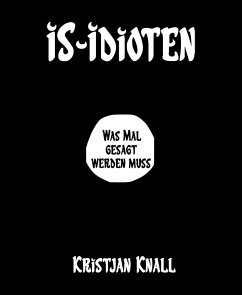 IS-Idioten (eBook, ePUB) - Knall, Kristjan