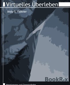 Virtuelles Überleben (eBook, ePUB) - Falkner, Andy S.