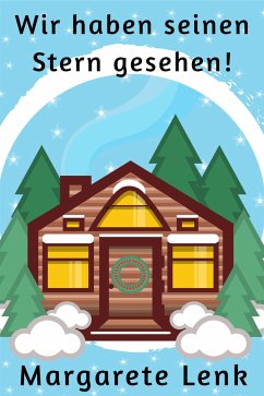 Wir haben seinen Stern gesehen! (eBook, ePUB) - Lenk, Margarete