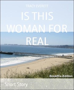 IS THIS WOMAN FOR REAL (eBook, ePUB) - EVERETT, TRACY