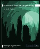 Informationserhaltungsinstinkt (eBook, ePUB)