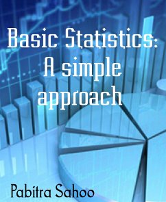 Basic Statistics: A simple approach (eBook, ePUB) - Sahoo, Pabitra