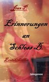 Erinnerungen an Schloss B. (eBook, ePUB)