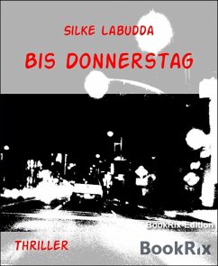 Bis Donnerstag (eBook, ePUB) - Labudda, Silke