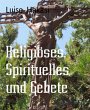Religiöses, Spirituelles und Gebete... - Bild 1