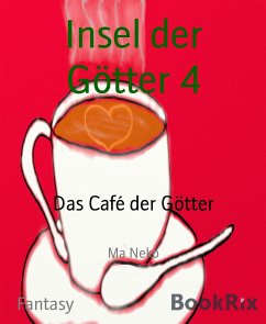 Insel der Götter 4 (eBook, ePUB) - Neko, Ma