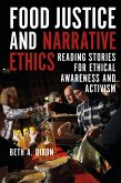 Food Justice and Narrative Ethics (eBook, ePUB)