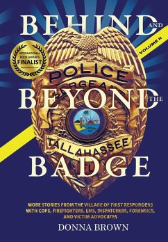 BEHIND AND BEYOND THE BADGE - Volume II - Brown, Donna