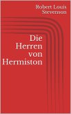 Die Herren von Hermiston (eBook, ePUB)