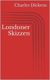 Londoner Skizzen (eBook, ePUB)