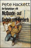McQuade - auf Gedeih und Verderb (eBook, ePUB)