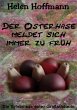 Der Osterhase meldet sich immer zu... - Bild 1