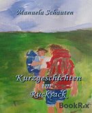 Kurzgeschichten im Rucksack (eBook, ePUB)