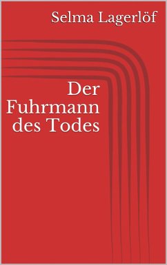 Der Fuhrmann des Todes (eBook, ePUB) - Lagerlöf, Selma