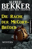 Alfred Bekker Western - Die Rache der McCory-Brüder (eBook, ePUB)