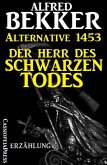 Alternative 1453: Der Herr des Schwarzen Todes (eBook, ePUB)