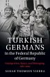 Turkish Germans in the Federal Republic... - Bild 1