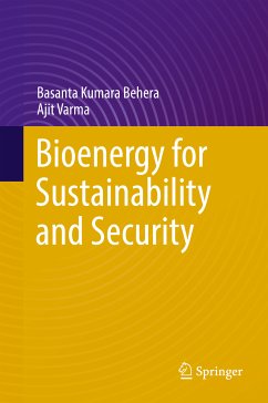 Bioenergy for Sustainability and Security (eBook, PDF) - Behera, Basanta Kumara; Varma, Ajit