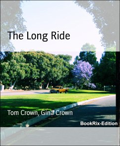 The Long Ride (eBook, ePUB) - Crown, Gina; Crown, Tom