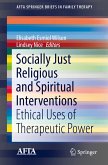 Socially Just Religious and Spiritual Interventions (eBook, PDF)
